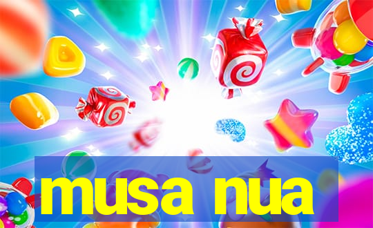 musa nua